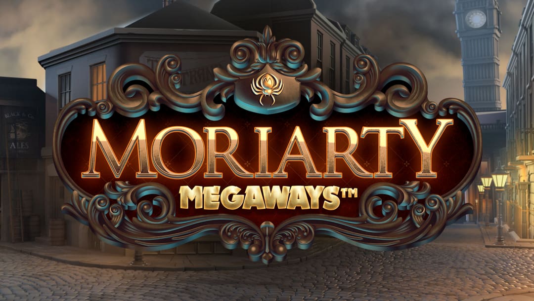 The title screen for Moriarty Megaways. The game logo appears in gold letters in a detailed frame with a spider on it. A street in Victorian London is seen in the background.