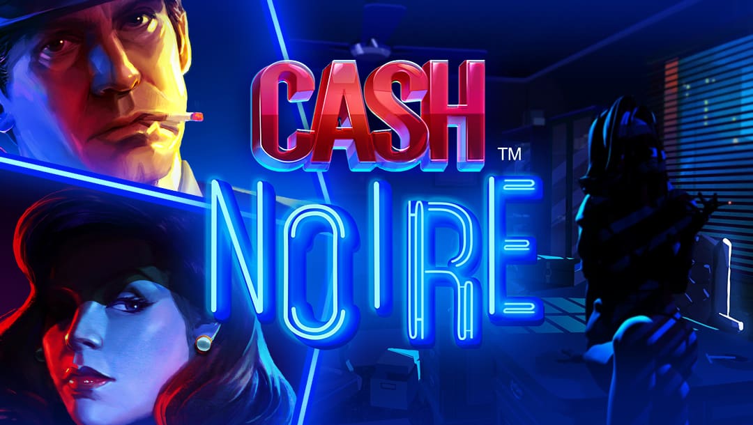 The title screen for Cash Noire featuring the game title in neon lettering on a background of a dark detective agency with a woman sitting on a table smoking a cigarette and two closeups of game characters on the left side.