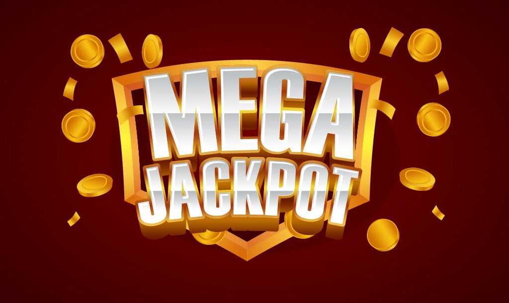 The words “Mega Jackpot are spelled out in white capital letters with a gold frame. Gold coins and pieces of ribbon are scattered around a dark burgundy background.